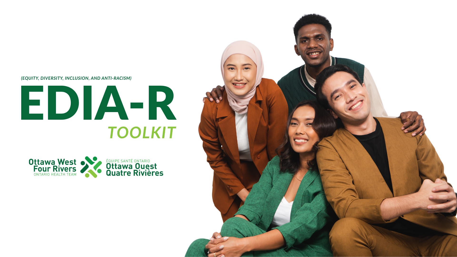 EDIA-R Toolkit - Equity, Diversity, Inclusion, and Anti-racism - Ottawa West Four Rivers Ontario Health Team